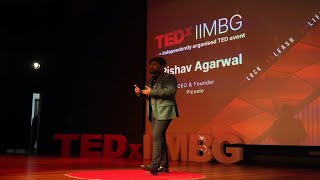 Build What Others Miss | Rishav Agarwal | TEDxIIMBG