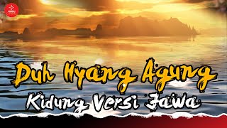 Download lagu Kidung Pucung Duh Hyang Agung (Versi Jawa) mp3