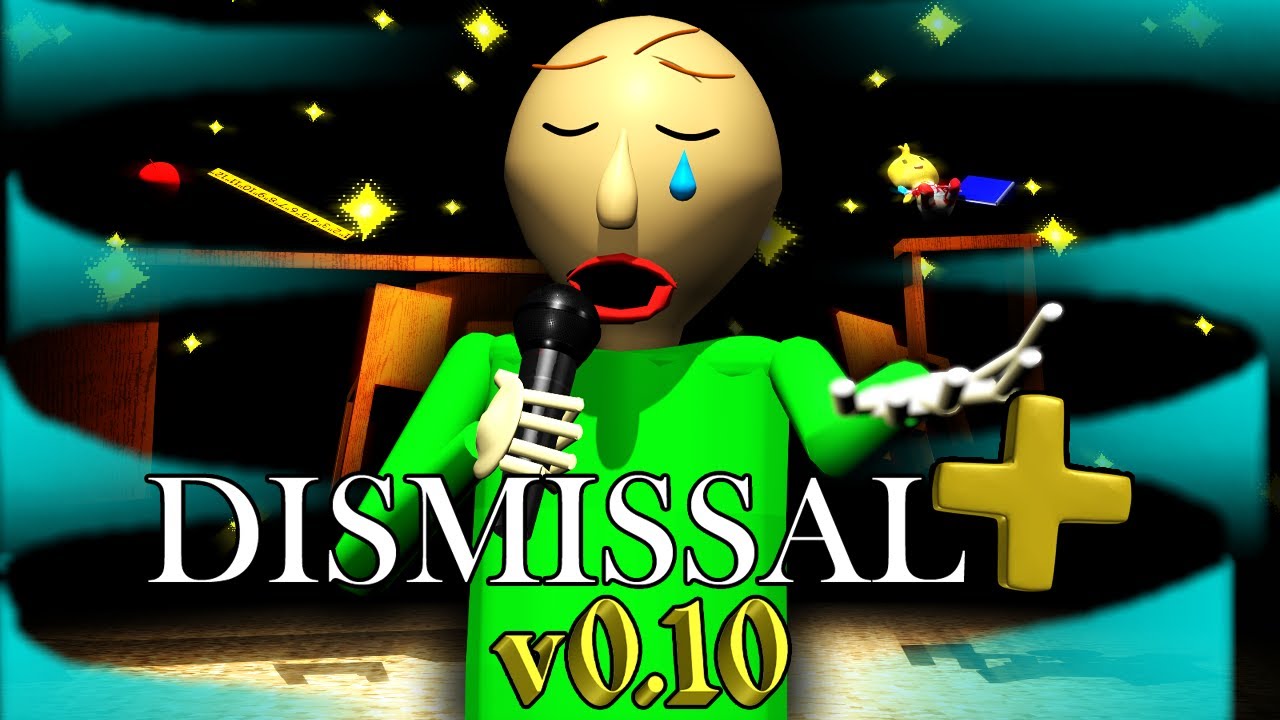 Dismissal (+) v0.10 | Baldi's Super Tunes (Song Animation)