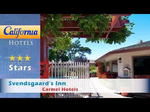 Svendsgaard's Inn, Carmel Hotels - California