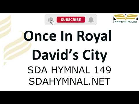 Once In Royal Davids City Hymn Instrumental With Lyrics | Karaoke | SDA HYMNAL 149