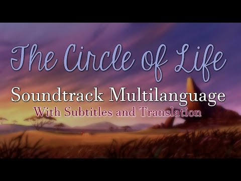 The Circle of Life - Soundtrack Multilanguage - w/Subs&Trans