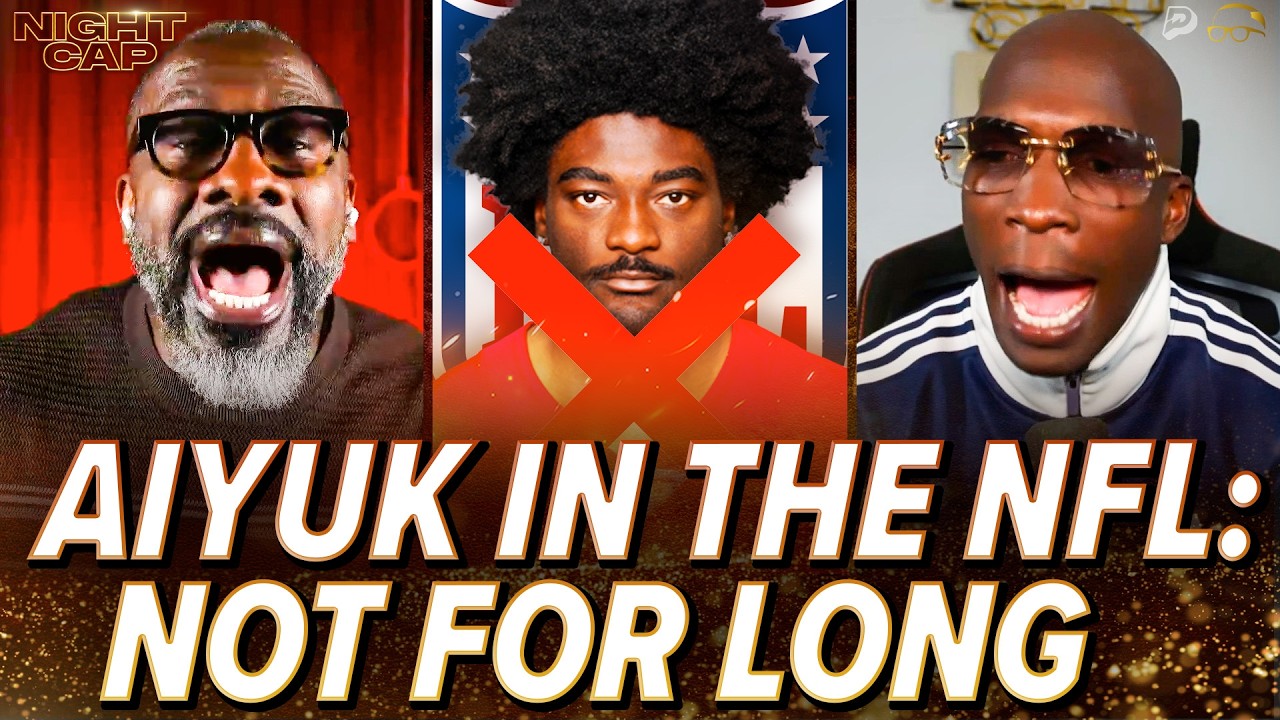 Unc & Ocho WARN Brandon Aiyuk CRASHING OUT on 49ers will have him OUT of the NFL quick!  | Nightcap