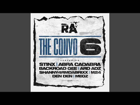 The Convo 6 (feat. Abra Cadabra, Ard Adz, Backroad Gee, M24, Den Den, Shanny4frmDaBrixx, Stinx,...
