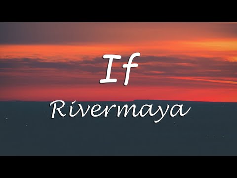 If - Rivermaya (If Rivermaya Lyrics)