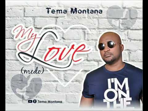 Tema Montana...My Love