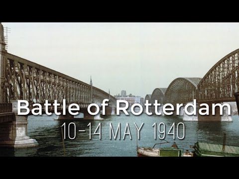 The Battle of Rotterdam (1940)