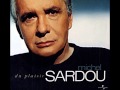 Michel Sardou - Ce n'est qu'un jeu - Album Plaisir - 2004 - parole de la chanson.