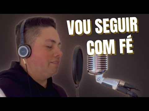 Vou seguir com fé - Milton Cardoso | COVER