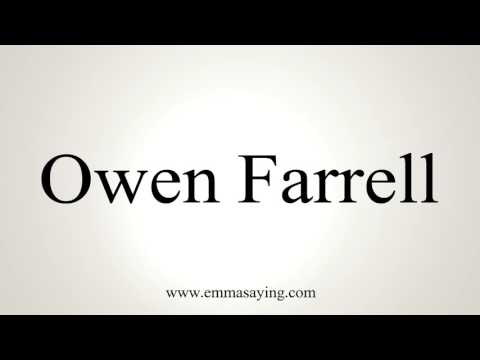 How to Pronounce Owen Farrell