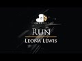 Leona Lewis - Run - Piano Karaoke Instrumental Cover with Lyrics