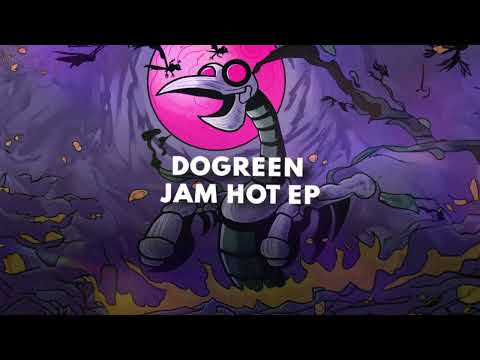 Dogreen - Jam Hot (Extended Mix)