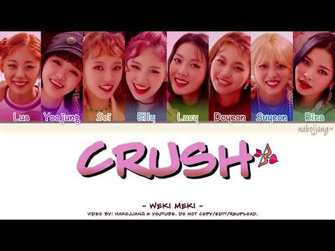 Weki Meki (위키미키) – CRUSH (Color Coded Lyrics Eng/Rom/Han/가사)