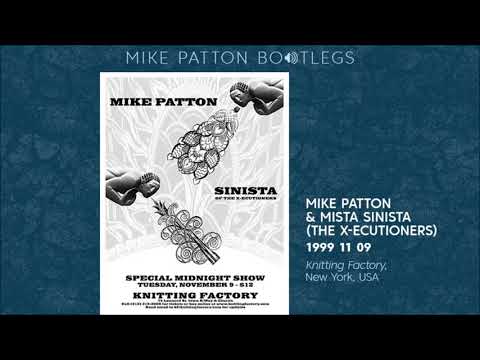 1999/11/09 Mike Patton & Mista Sinista (The X-Ecutioners) - Knitting Factory, New York, USA