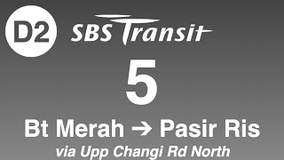 BFTP: SBS Transit Trunk 5 Direction 2 Hyperlapse