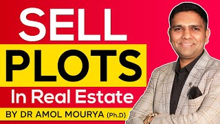 How to Sell Plot in Real Estate | Sell Property | Real Estate World | Dr Amol Mourya