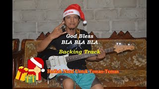 Download lagu God Bless Bla Bla Bla Backing Track mp3