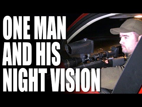 One Man and his Night Vision