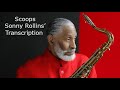 Learn from the Masters: Scoops-Sonny Rollins' (Bb) transcription.