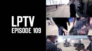 Making Of The Until It&#39;s Gone Music Video | LPTV #109 | Linkin Park