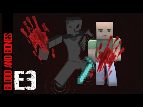 Minecraft - Blood and Bones - EP3 - Escape Hatch