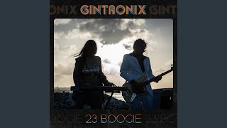 Gintronix - 23 Boogie video