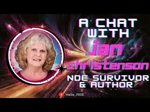 NDE Survivor & Author! A chat with Jan Christenson for 'Living Life Consciously' 🌈✨