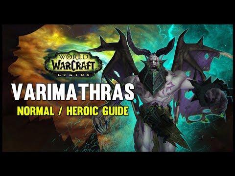 Varimathras Normal + Heroic Guide - FATBOSS