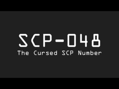 SCP-048 - The Cursed SCP Number