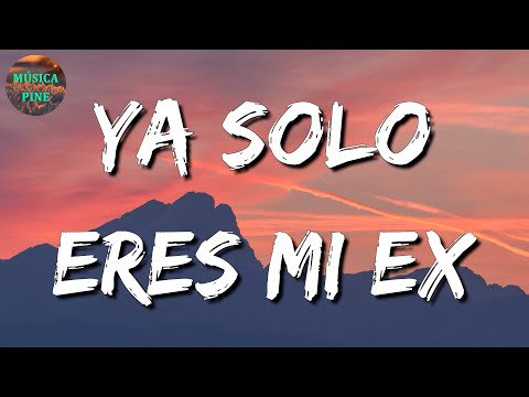 🎵 Banda Romántica || La Adictiva - Ya Solo Eres Mi Ex || Marca Mp, Los Dos Carnales, ... (Mix)