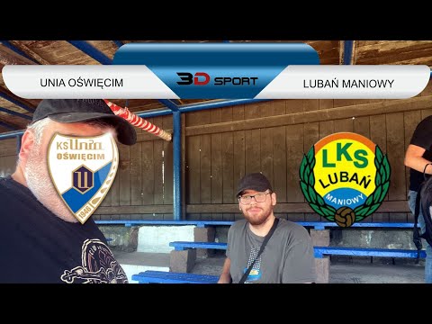 4L: Unia Oświęcim - Lubań Maniowy. 2023-08-20