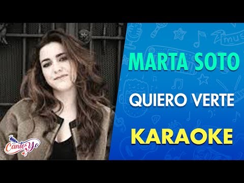 Marta Soto - Quiero verte | Karaoke | Cantoyo