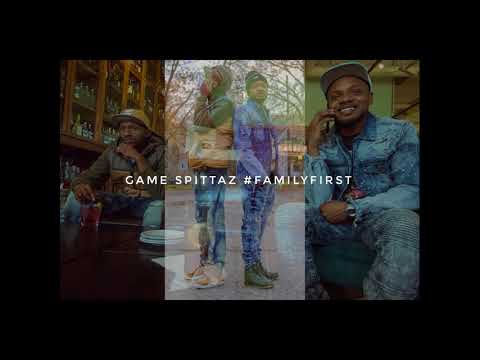 GAME SPITTAZ - FAMILY FIRST (Explicit)