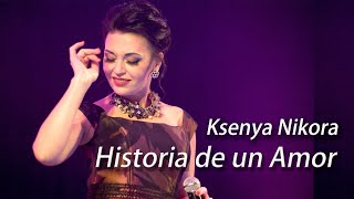 Video thumbnail of "Historia De Un Amor (live) - Ksenya Nikora & Nikorason'g, compositor - Carlos Eleta Almarán"
