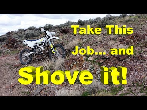 Take this job and SHOVE IT! | 2019 Husqvarna TE300i