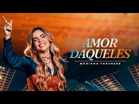 Mariana Fagundes - Amor Daqueles (DVD Na Vibe/ Ao Vivo Em Goiânia)