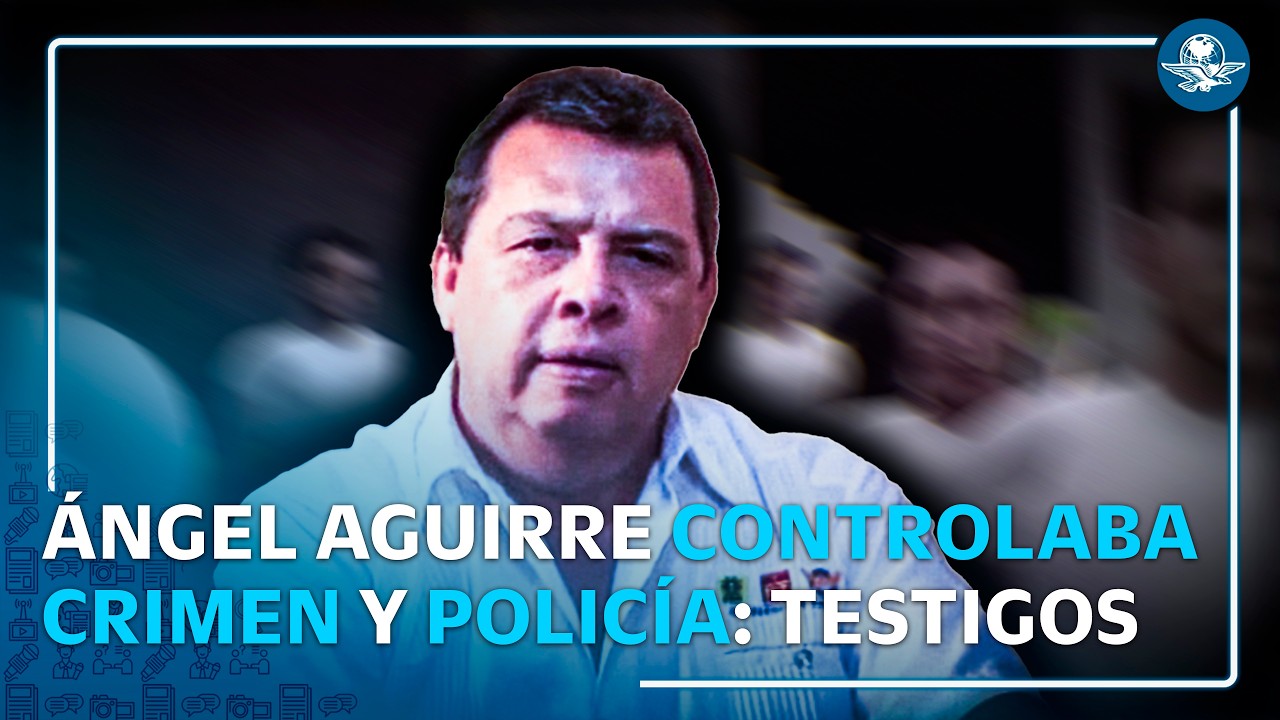 “Ángel Aguirre pidió a  policías ejecutar a los normalistas”: testigo #EnPortada