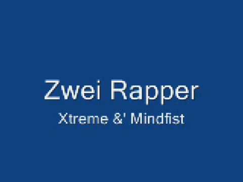 Xtreme und mindfist - zwei rapper