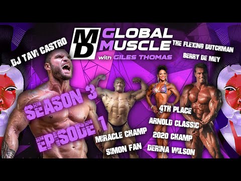 BERRY DEMEY, TAVI CASTRO, SIMON FAN & DERINA WILSON | MD GLOBAL MUSCLE SEASON 3 E1 PREMIERE