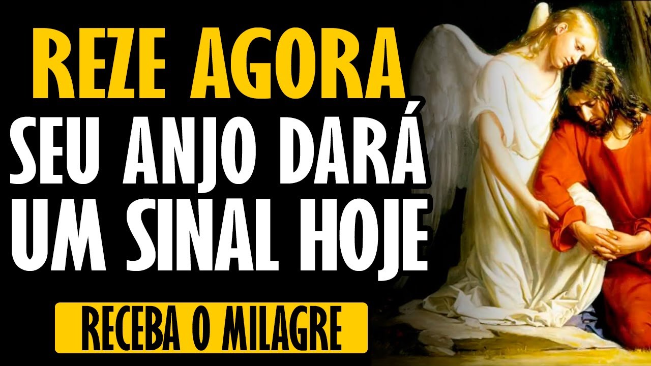 POR FAVOR, FAÇA ESSA ORAÇÃO E O SEU ANJO DA GUARDA TE DARÁ UM SINAL MILAGROSO