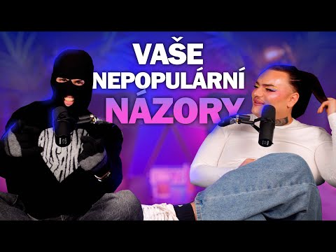 47. Díl | Vaše Nepopulární Názory