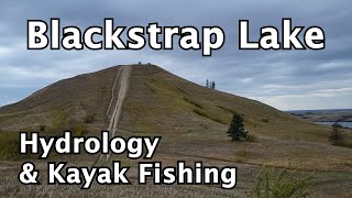 Blackstrap Lake: Hydrology and Kayak Fishing