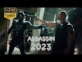 ASSASSIN - BEST Action Movie Hollywood English 2023 | New Hollywood Action Movie Full HD 2023