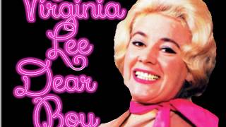VIRGINIA LEE - DEAR BOY
