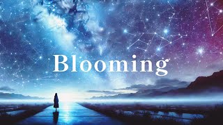 - Blooming / Akir feat.重音テトSV