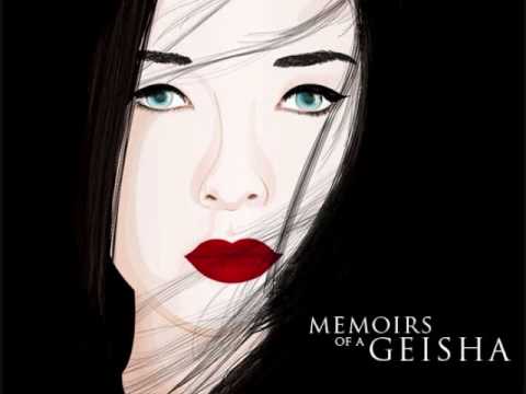 Becoming a Geisha- Memoirs of a Geisha Soundtrack