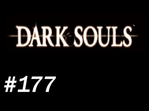 Dark Souls With James PT. 177 - A Ladder Just Kicks