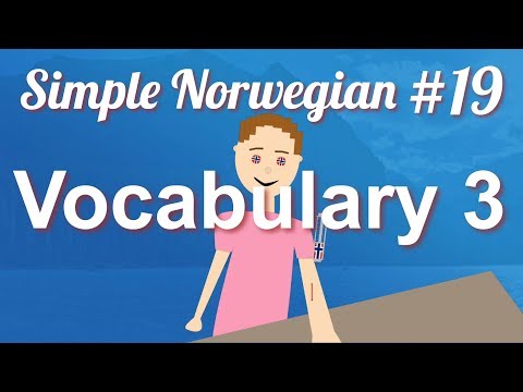 Simple Norwegian #19 - Vocabulary 3