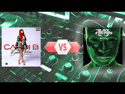 Mashup : CARDI B VS BLACK EYED PEAS VS BODAK YELLOW VS I GOTTA FEELING VS THE TIME