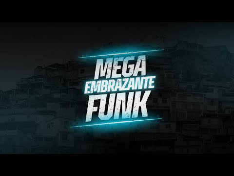 MEGA FUNK EMBRAZANTE ( DJ KAUE PR )